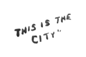 This is the city